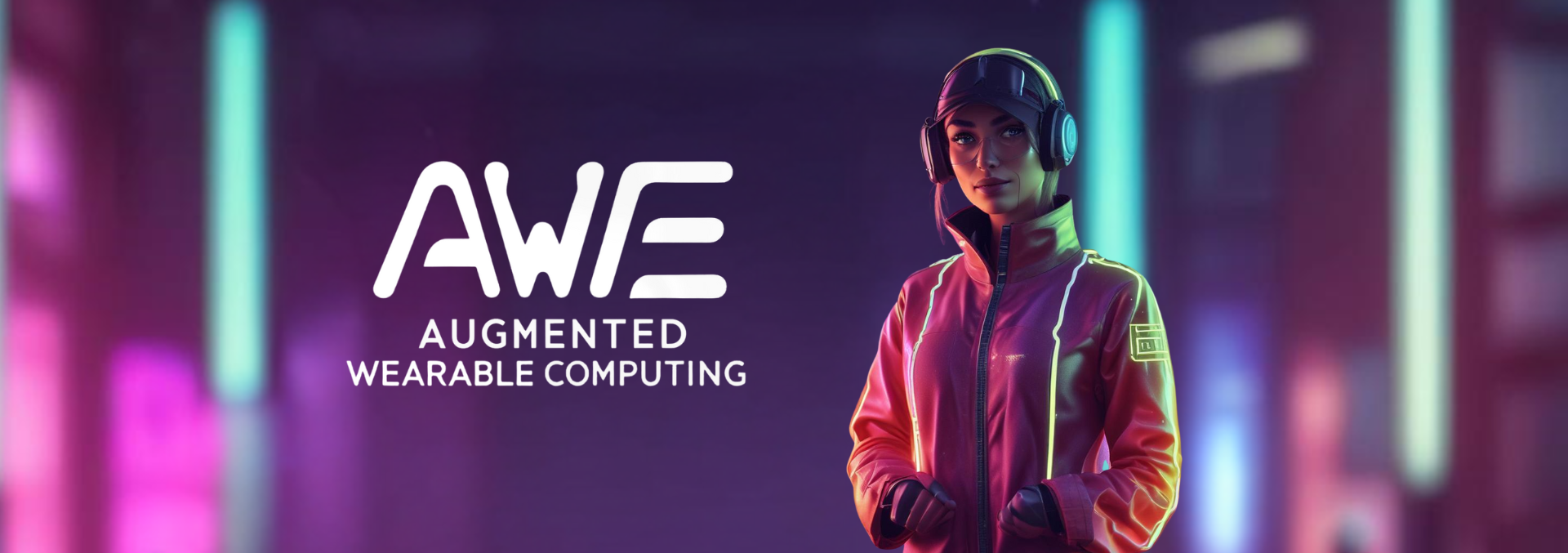 White text: AWE Augmented Wearable Computing. A person wearing headphones, smart glasses, and a pink jacket with sensors.